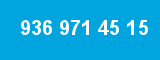 936 971 45 15 936 971 45 15